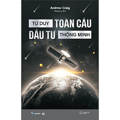 Sách - Tư Duy Toàn Cầu - Đầu Tư Thông Minh - AZ Việt Nam