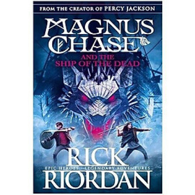 Sách văn học thiếu nhi tiếng Anh - Magnus Chase and the Ship of the Dead (Book 3)