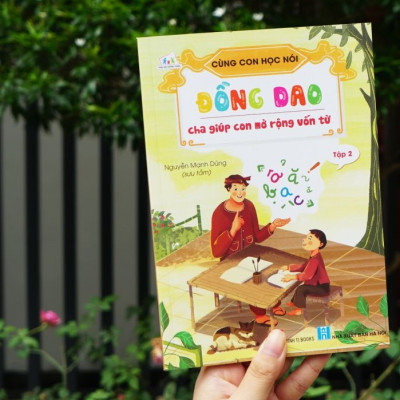 Cùng Con Học Nói - Tập 2: Đồng Dao Cha Giúp Con Mở Rộng Vốn Từ