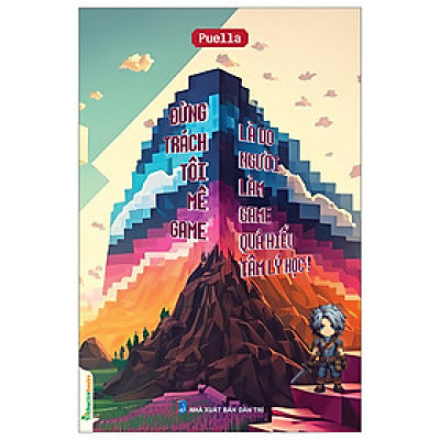 Đừng Trách Tôi Mê Game - Là Do Người Làm Game Quá Hiểu Tâm Lý Học (TTT)