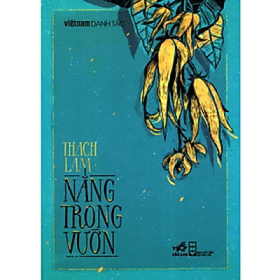 Việt Nam Danh Tác - Nắng Trong Vườn