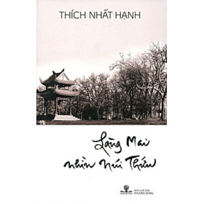 Làng Mai Nhìn Núi Thứu