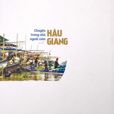 Chuyện Trong Nhà Ngoài Xóm - Miệt Hậu Giang