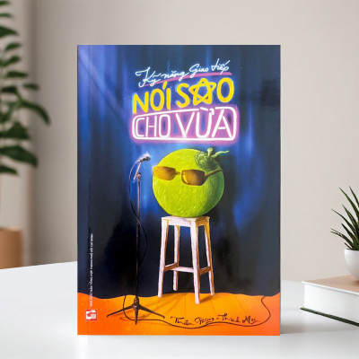 Sách Kỹ năng giao tiếp - Nói sao cho vừa 