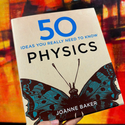 Sách - 50 physics ideas you really need to know by Joanne Baker