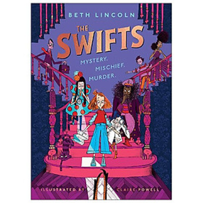 The Swifts: The New York Times Bestselling Mystery Adventure