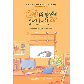 100 Lời Nhắn Gửi Tuổi 20