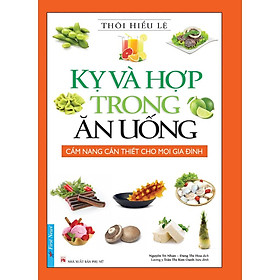 Kỵ và hợp trong ăn uống Bản Quyền
