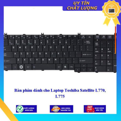 Bàn phím dùng cho Laptop Toshiba Satellite L770 L775 - Hàng Nhập Khẩu New Seal