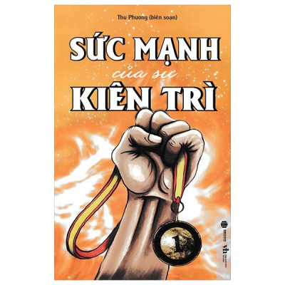 Sức Mạnh Của Sự Kiên Trì