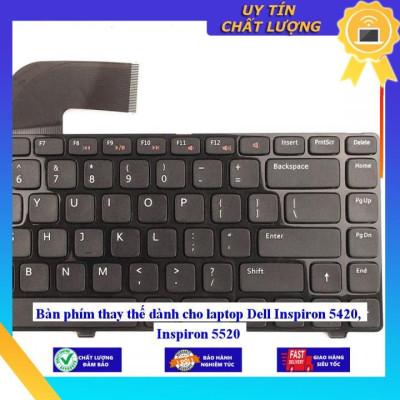 Bàn phím dùng cho laptop Dell Inspiron 5420 Inspiron 5520 - Hàng Nhập Khẩu New Seal
