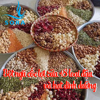 Sora Bột ngũ cốc lợi sữa 18 loại đậu & hạt dinh dưỡng