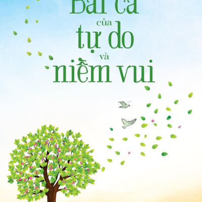 Bài Ca Của Tự Do Và Niềm Vui