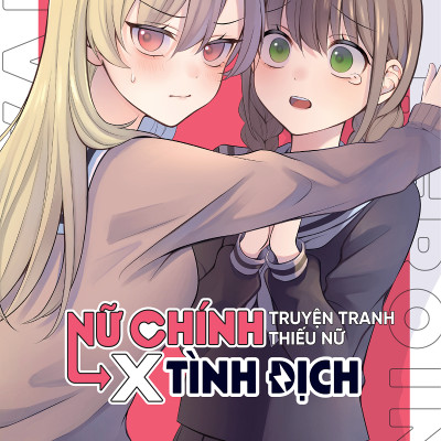 Bộ Manga - Nữ Chính Truyện Tranh Thiếu Nữ X Tình Địch (Trọn Bộ 4 Tập)