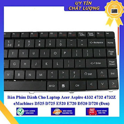 Bàn Phím dùng cho Laptop Acer Aspire 4332 4732 4732Z eMachines D525 D725 E520 E720 D520 D720 (Đen)  - Hàng Nhập Khẩu New Seal