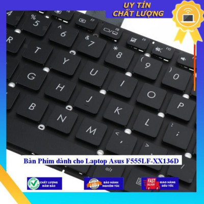 Bàn Phím dùng cho Laptop Asus F555LF-XX136D  - Hàng Nhập Khẩu