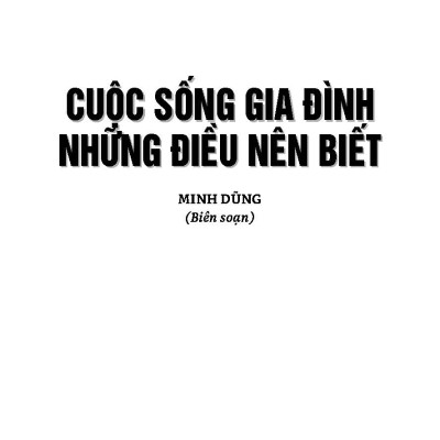 Cuộc Sống Gia Đình, Những Điều Nên Tránh