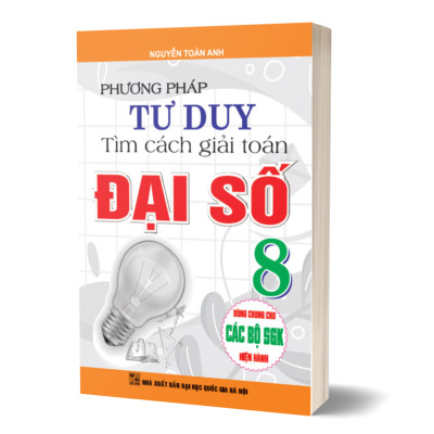 Phương Pháp Tư Duy Tìm Cách Giải Toán Đại Số 8