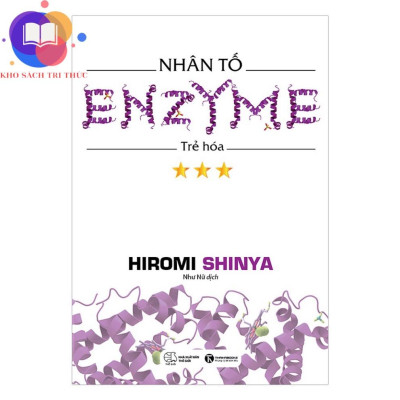 Sách - TH Nhân Tố Enzyme - Trẻ Hóa T3
