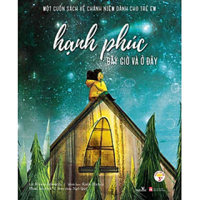 Hạnh Phúc Bây Giờ Và Ở Đây