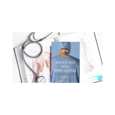 Sách Kỹ Năng Sống - Khi Hơi Thở Hóa Thinh Không
