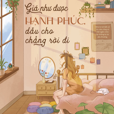 Sách AZ - Giá Như Được Hạnh Phúc, Dẫu Cho Chẳng Rời Đi