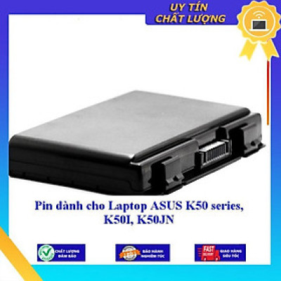 Pin dùng cho Laptop ASUS K50 series K50I K50JN - Hàng Nhập Khẩu  MIBAT483