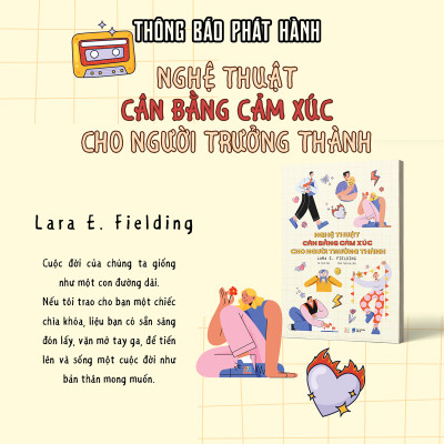 Nghệ Thuật Cân Bằng Cảm Xúc Cho Người Trưởng Thành - Tặng kèm Bookmark