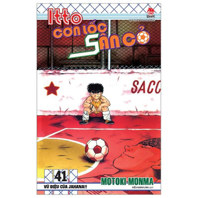 Itto - Cơn Lốc Sân Cỏ - Tập 41 - Vũ Điệu Của Jahana!! (Tái Bản 2024)