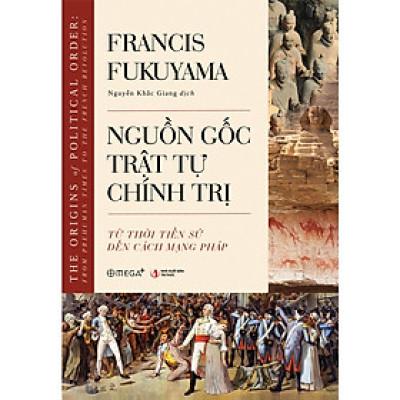 Trạm Đọc | Nguồn Gốc Trật Tự Chính Trị