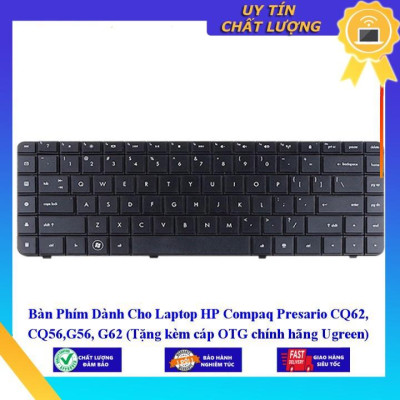 Bàn Phím dùng cho Laptop HP Compaq Presario CQ62 CQ56 G56 G62 (Tặng kèm cáp OTG  Ugreen)  - Hàng Nhập Khẩu New Seal