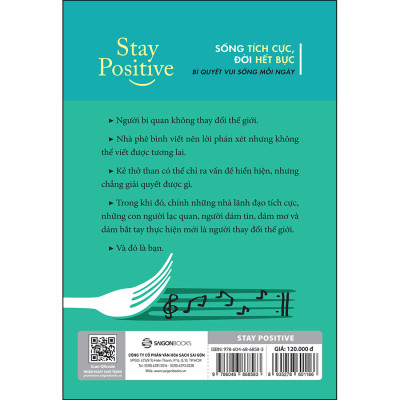 Stay Positive - Sống Tích Cực, Đời Hết Bực (SGB)
