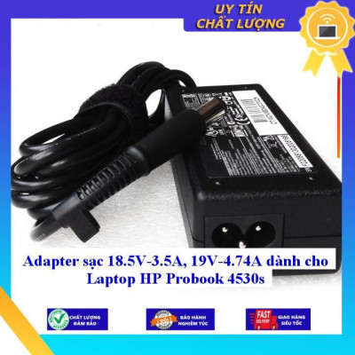 Adapter sạc 18.5V-3.5A 19V-4.74A dùng cho Laptop HP Probook 4530s - Hàng Nhập Khẩu New Seal