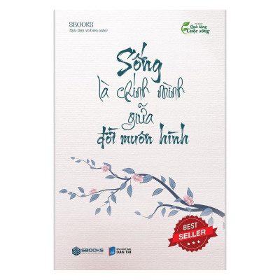Combo 2 cuốn: DŨNG CẢM ĐƯƠNG ĐẦU PHÉP MẦU SẼ ĐẾN + SỐNG LÀ CHÍNH MÌNH GIỮA ĐỜI MUÔN HÌNH (Tủ sách Trí Tuệ)