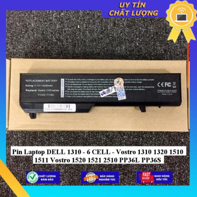 Pin dùng cho Laptop DELL 1310 - 6 CELL - Vostro 1310 1320 1510 1511 Vostro 1520 1521 2510 PP36L PP36S - Hàng Nhập Khẩu  MIBAT630