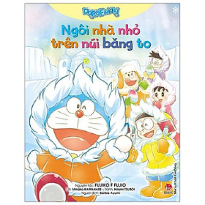 Doraemon: Ngôi Nhà Nhỏ Trên Núi Băng To