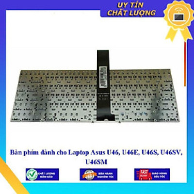 Bàn phím dùng cho Laptop Asus U46 U46E U46S U46SV U46SM - Hàng Nhập Khẩu New Seal