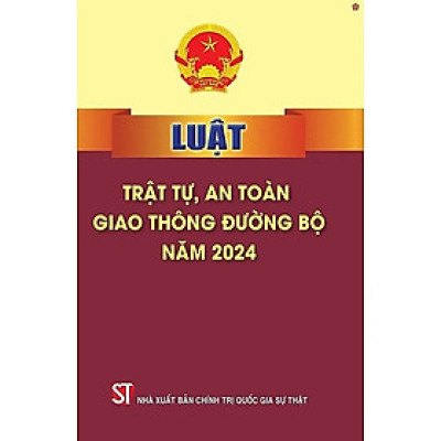 Sách Luật trật tự, an toàn giao thông đường bộ năm 2024