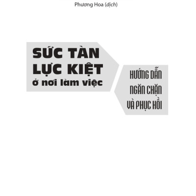 Sức Tàn Lực Kiệt Ở Nơi Làm Việc _ML