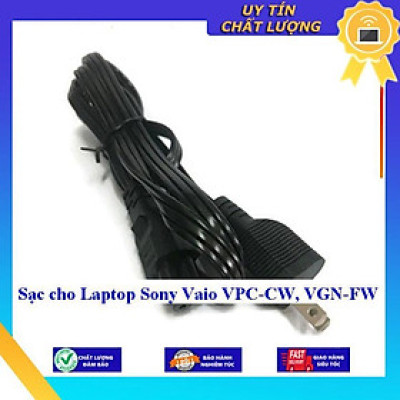 Sạc cho Laptop Sony Vaio VPC-CW VGN-FW - Hàng Nhập Khẩu New Seal