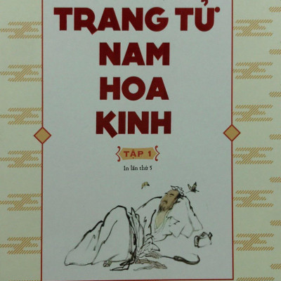 Trang Tử Nam Hoa Kinh (Tập 1)