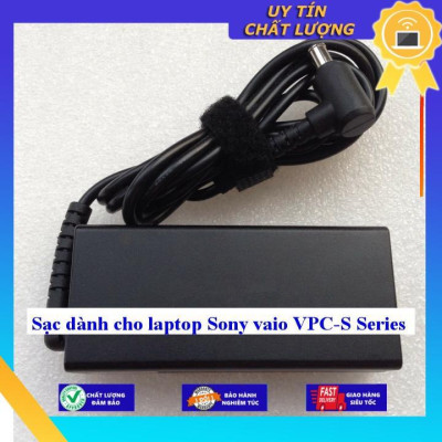 Sạc dùng cho laptop Sony vaio VPC-S Series - Hàng Nhập Khẩu New Seal