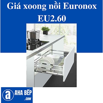 GIÁ XOONG NỒI BÁT ĐĨA ĐA NĂNG NAN DẸT EURONOX EU2.60