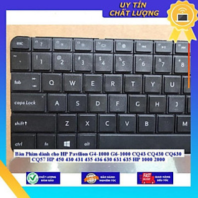 Bàn Phím dùng cho HP Pavilion G4-1000 G6-1000 CQ43 CQ430 CQ630 CQ57 HP 450 430 431 435 436 630 631 635 HP 1000 2000 - Hàng Nhập Khẩu New Seal