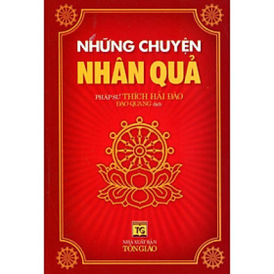 Sách - Những Chuyện Nhân Quả - Chính Thông Book