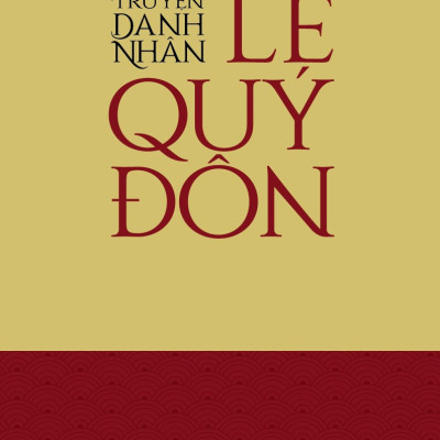 Truyện Danh Nhân Lê Quý Đôn