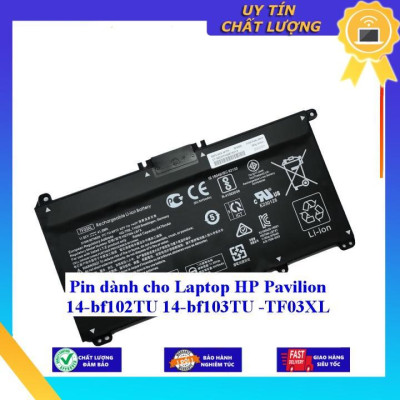 Pin dùng cho Laptop HP Pavilion 14-bf102TU 14-bf103TU TF03XL - Hàng Nhập Khẩu New Seal