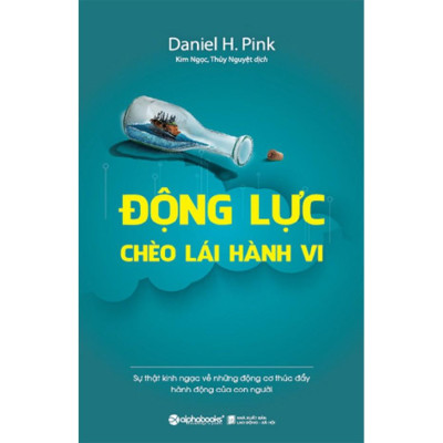 Sách Động lực chèo lái hành vi (Tái Bản 2020) - Alphabooks - BẢN QUYỀN