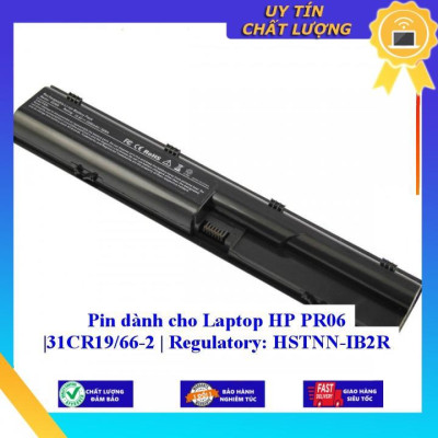 Pin dùng cho Laptop HP PR06 31CR19/66-2 Regulatory: HSTNN-IB2R - Hàng Nhập Khẩu MIBAT140