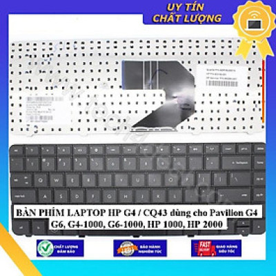 BÀN PHÍM LAPTOP HP G4 / CQ43 dùng cho Pavilion G4 G6 G4-1000, G6-1000, HP 1000 HP 2000 - Hàng Nhập Khẩu New Seal